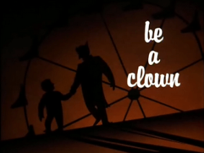 Be_A_Clown-Title_Card