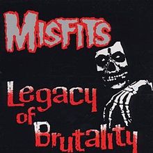 220px-Misfits_-_Legacy_of_Brutality_cover