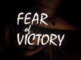 Fear_of_Victory-Title_Card