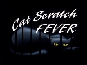 Cat_Scratch_Fever_Title_Card