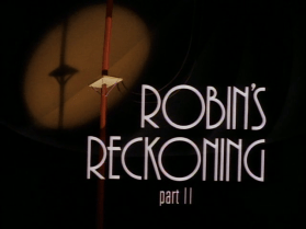 Robin's_Reckoning_Part_II